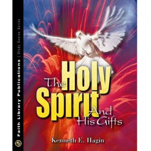The Holy Spirit And His Gifts Study Course