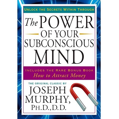 The Power Of Your Subconscious Mind