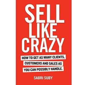 Sell Like Crazy