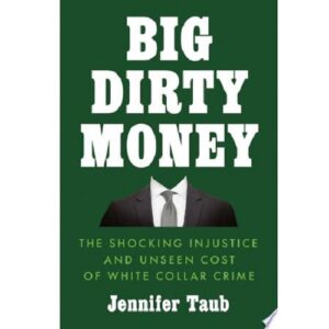 Big Dirty Money