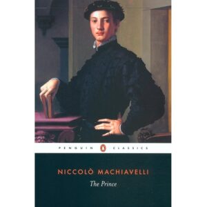 The Prince: Penguin Classics